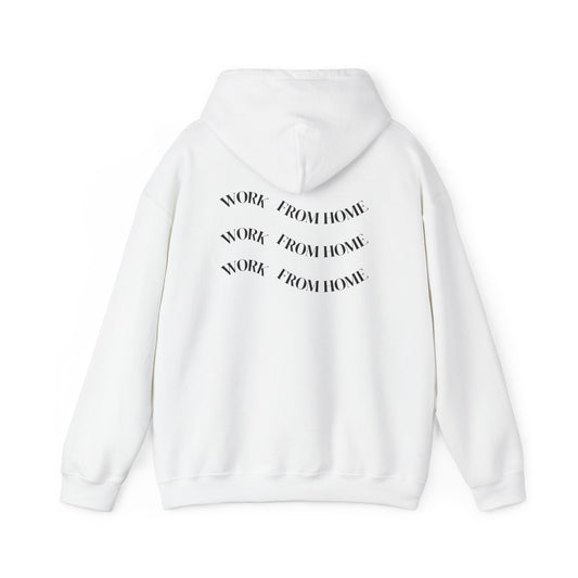Home Sweet Work from Home Hooded Sweatshirt
