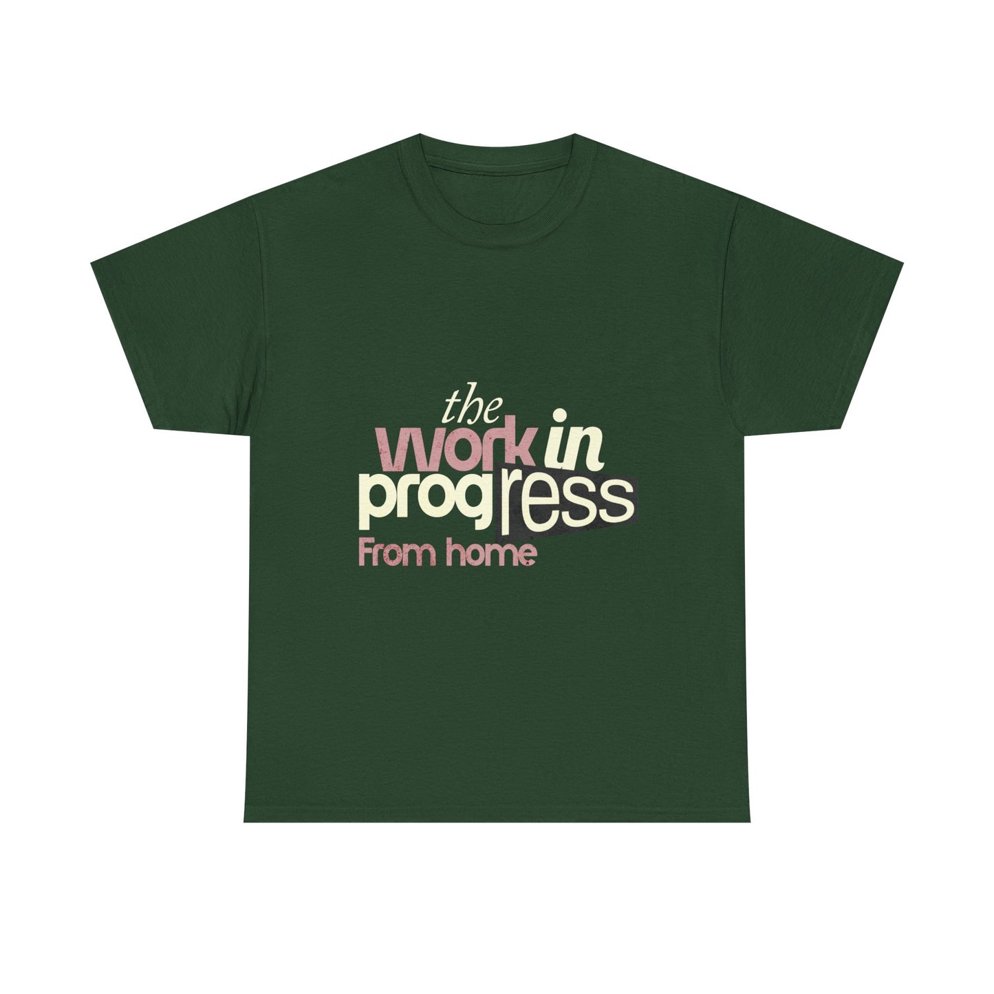 Work in Progress From Home T-Shirt — Retro Typography Remote Work Tee