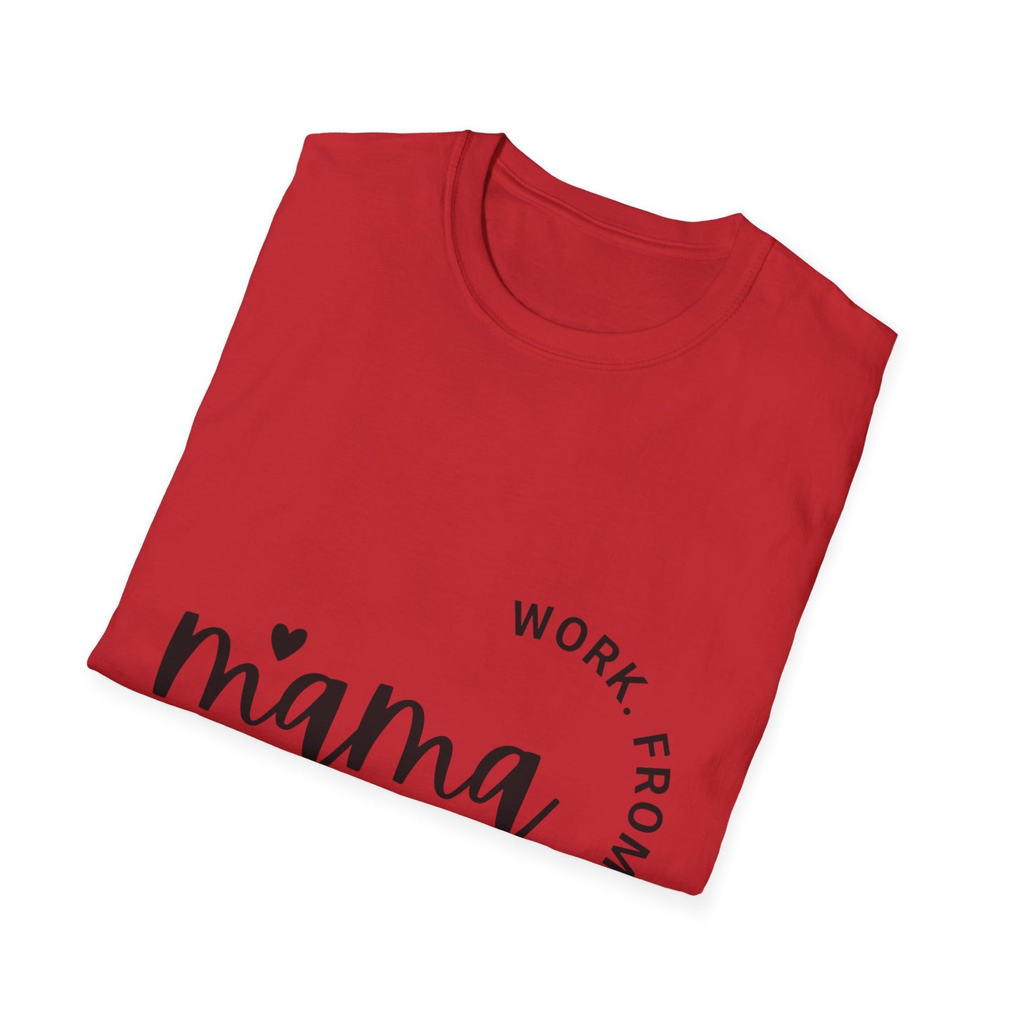 Mama Work From Home T-Shirt — "Work From Home" Circle Design