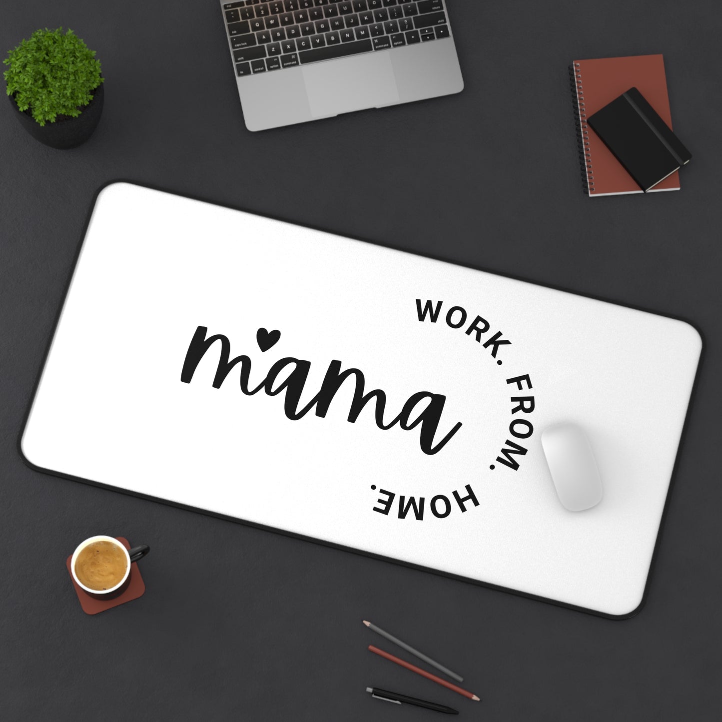 Work From Home Mama Desk Mat – Cute Minimalist Mousepad for Moms