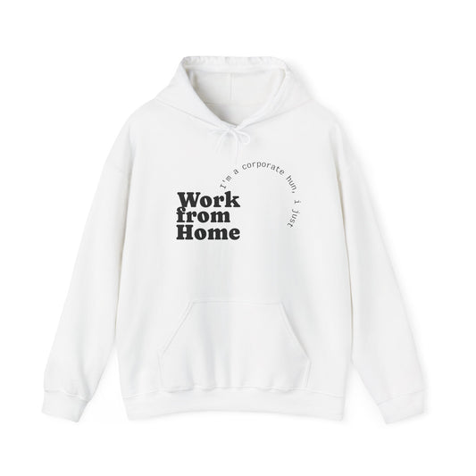 WFH Corporate Hun™ Hooded Sweatshirt
