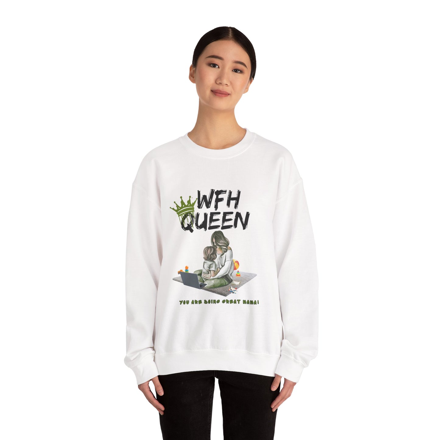 WFH Queen Sweatshirt — Mom Working From Home Crewneck