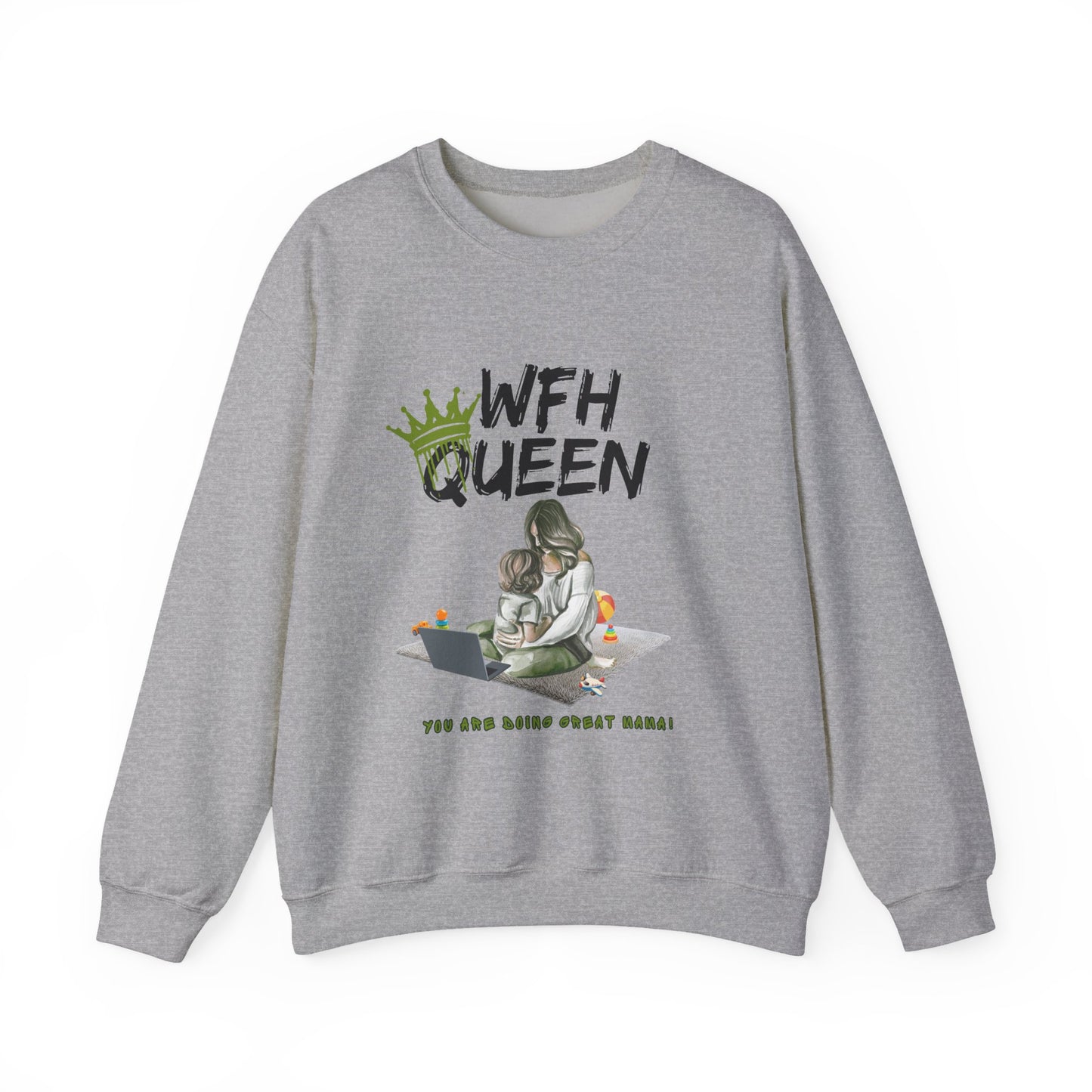 WFH Queen Sweatshirt — Mom Working From Home Crewneck