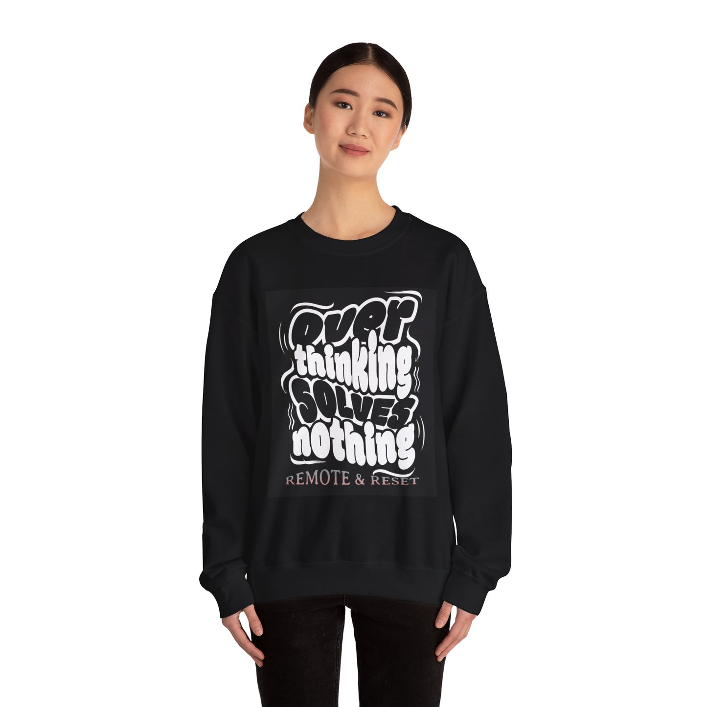 "Overthinking Solves Nothing" Graphic Pullover (Remote & Reset)-Crewneck Sweatshirt —