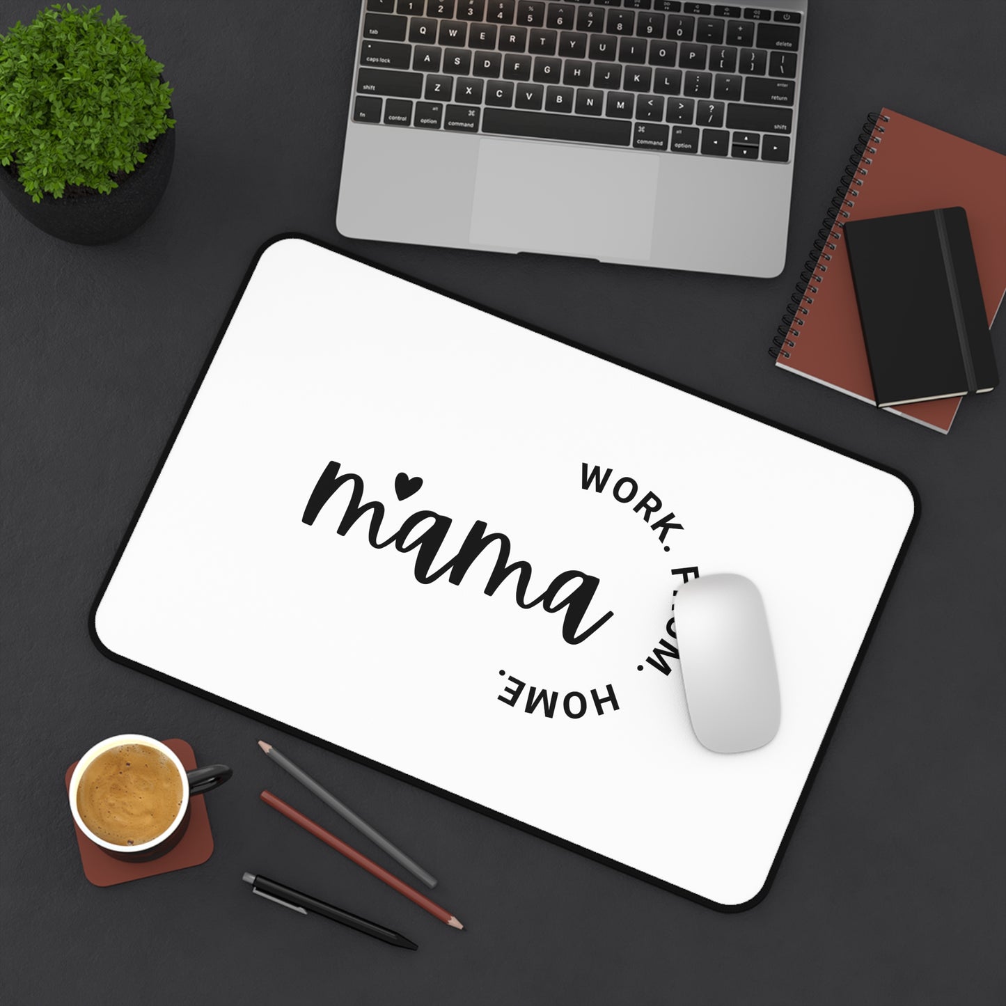 Work From Home Mama Desk Mat – Cute Minimalist Mousepad for Moms