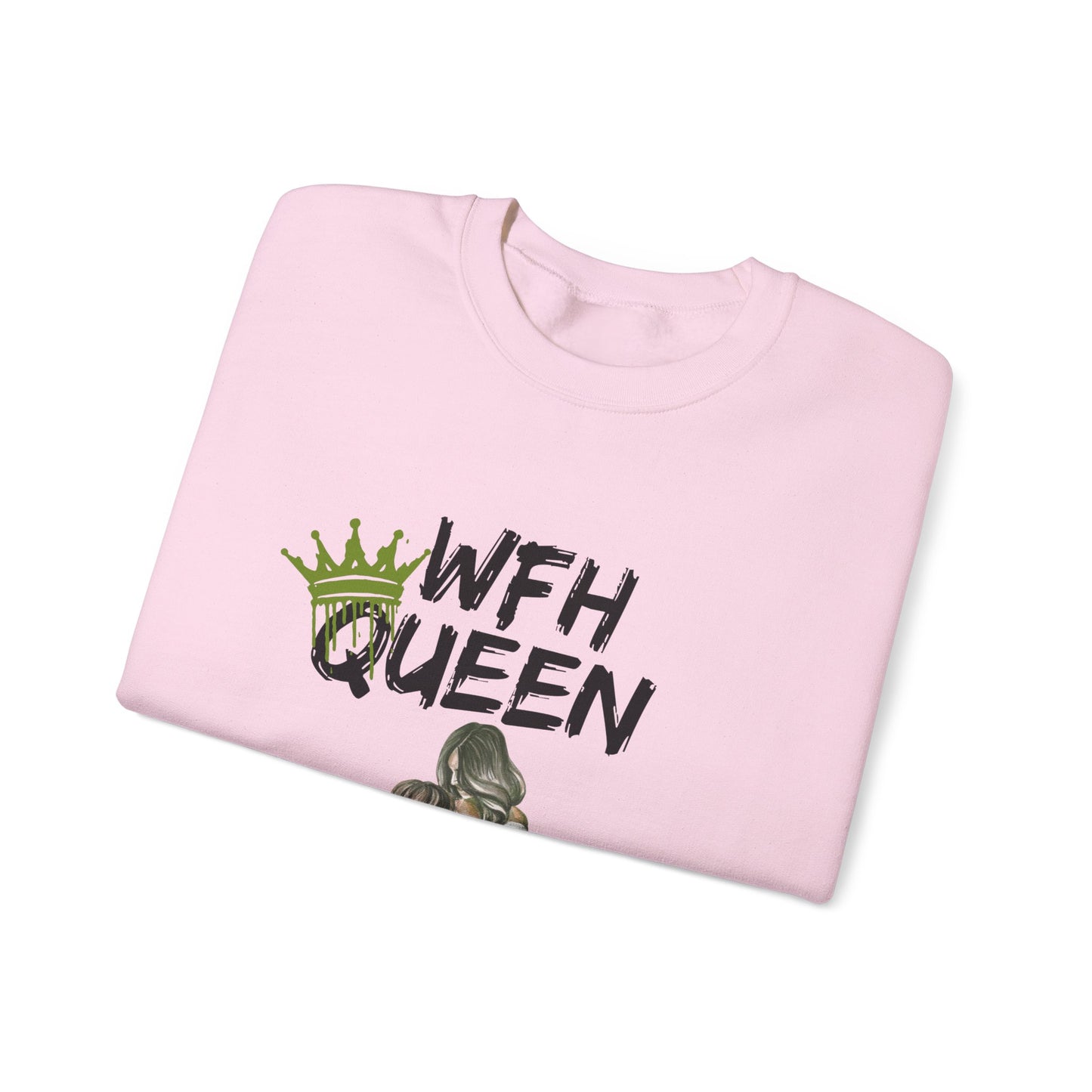 WFH Queen Sweatshirt — Mom Working From Home Crewneck