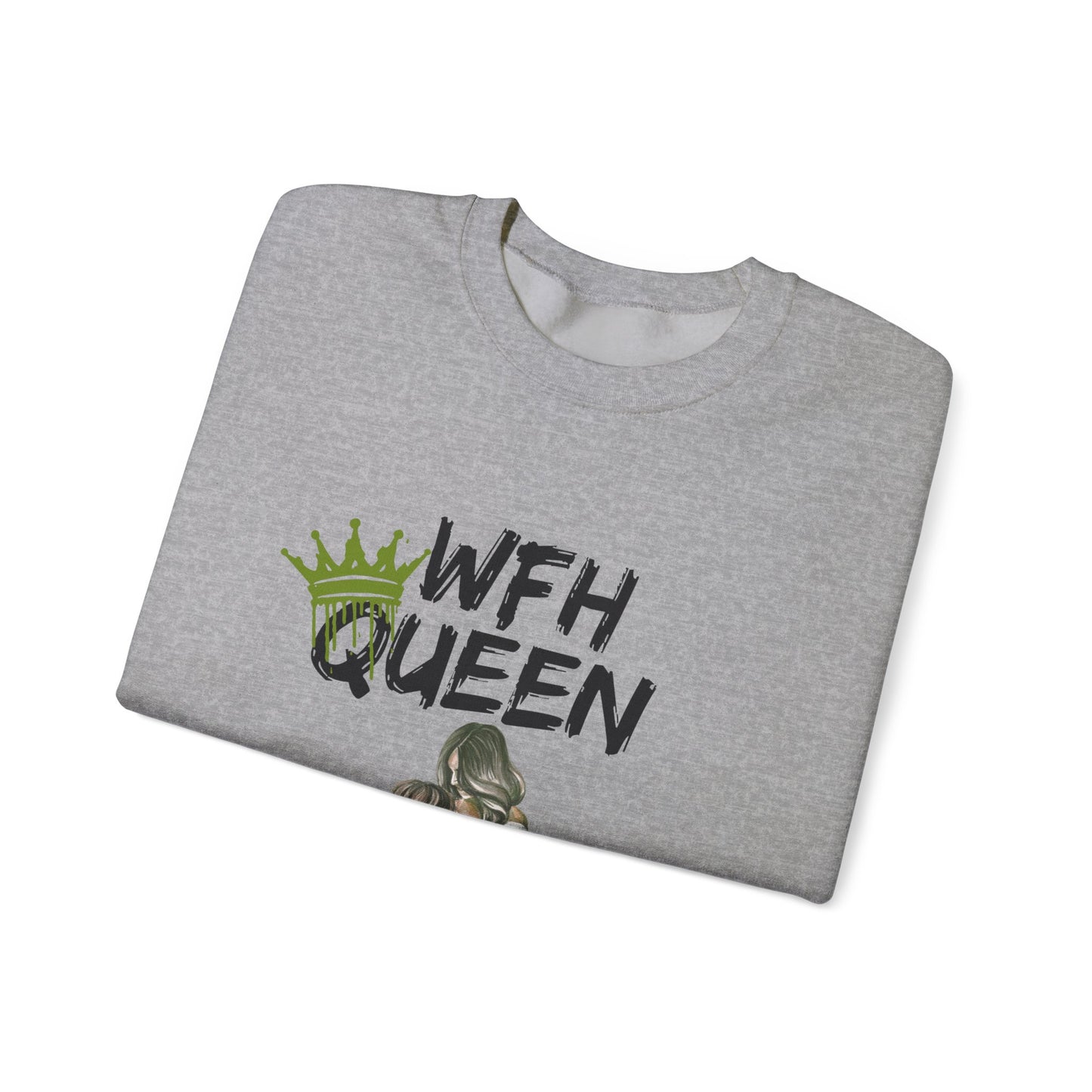 WFH Queen Sweatshirt — Mom Working From Home Crewneck