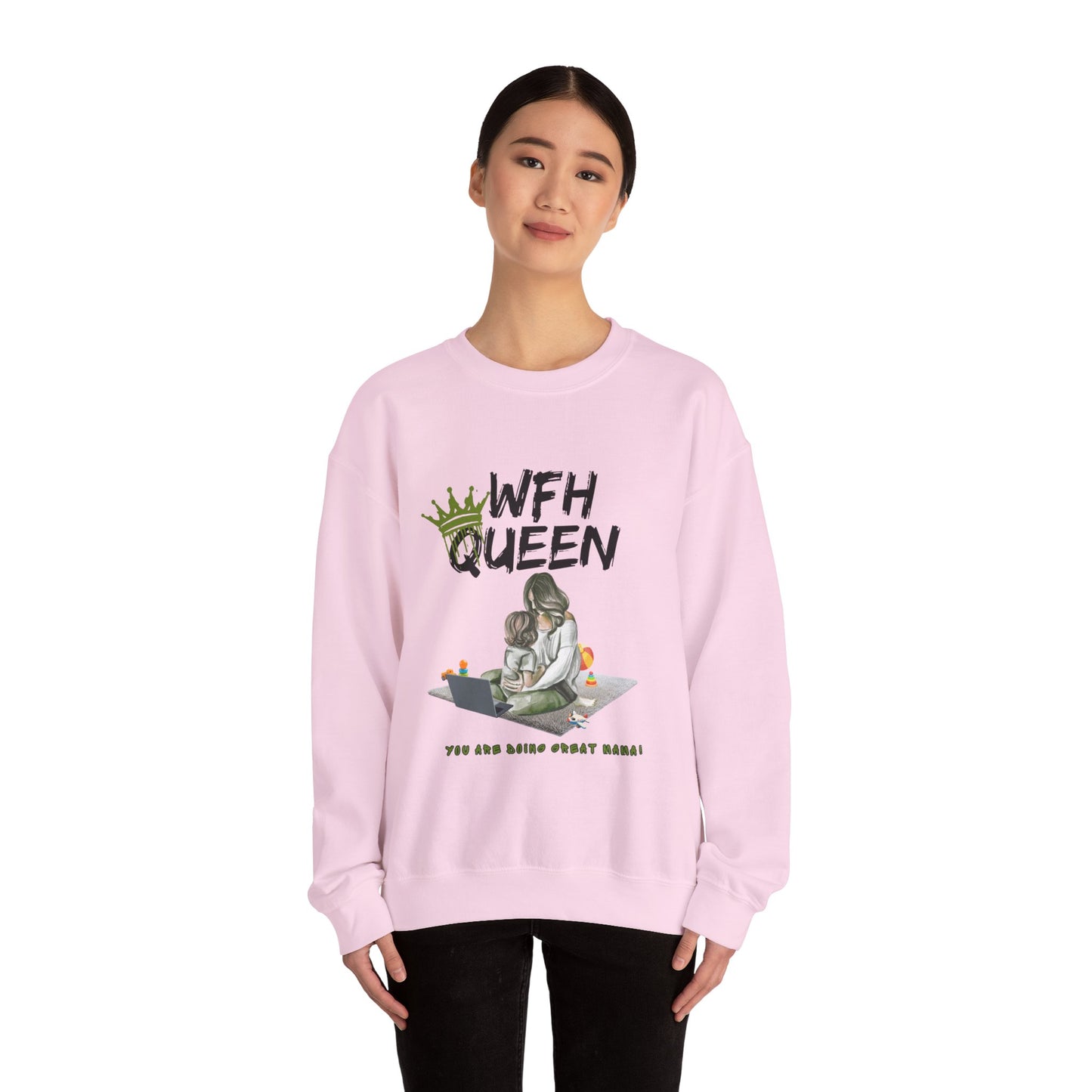 WFH Queen Sweatshirt — Mom Working From Home Crewneck