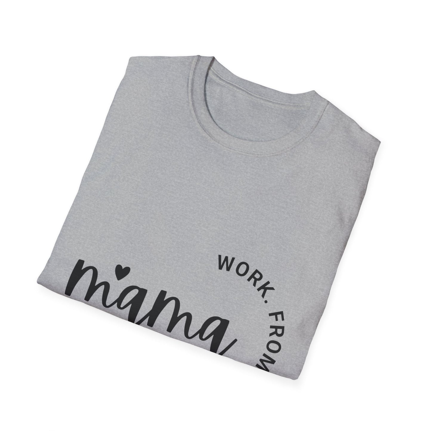 Mama Work From Home T-Shirt — "Work From Home" Circle Design