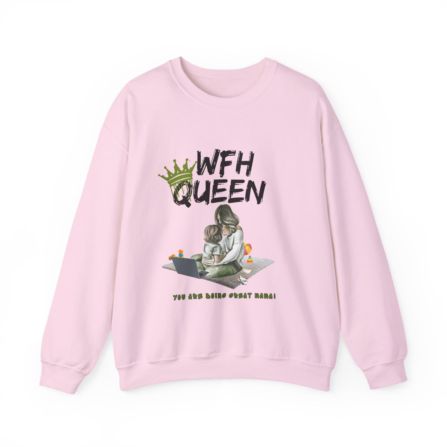 WFH Queen Sweatshirt — Mom Working From Home Crewneck
