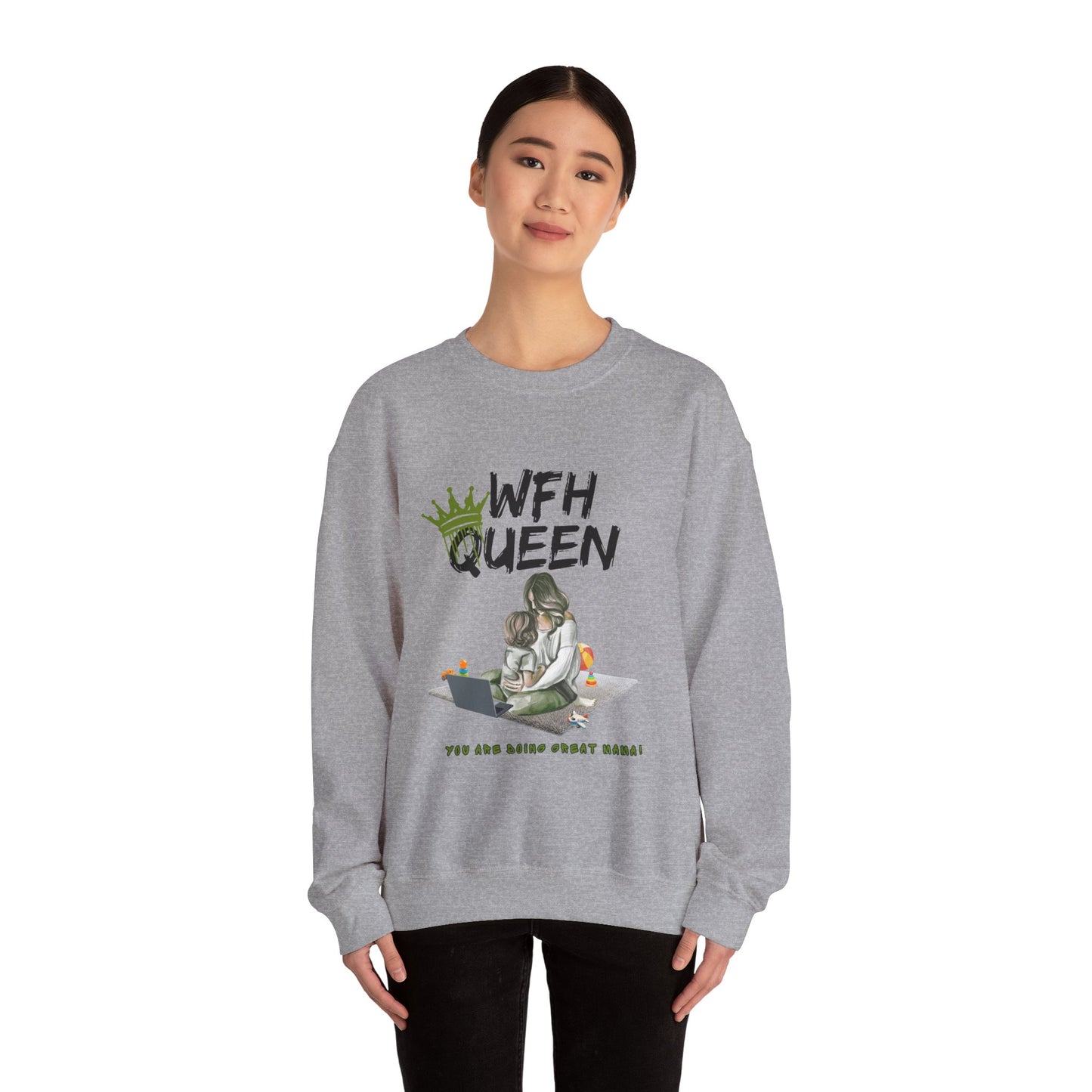 WFH Queen Sweatshirt — Mom Working From Home Crewneck
