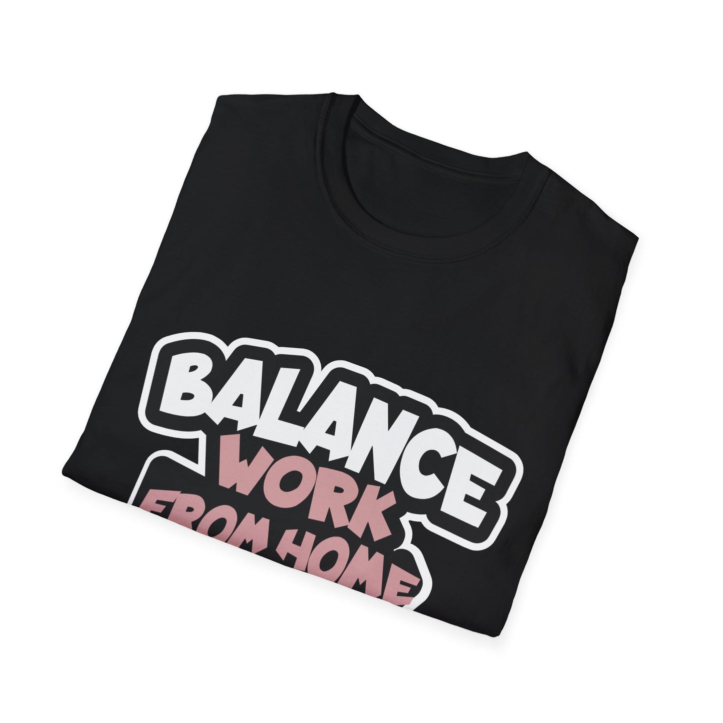 Balance 'Work from Home Life' T-Shirt