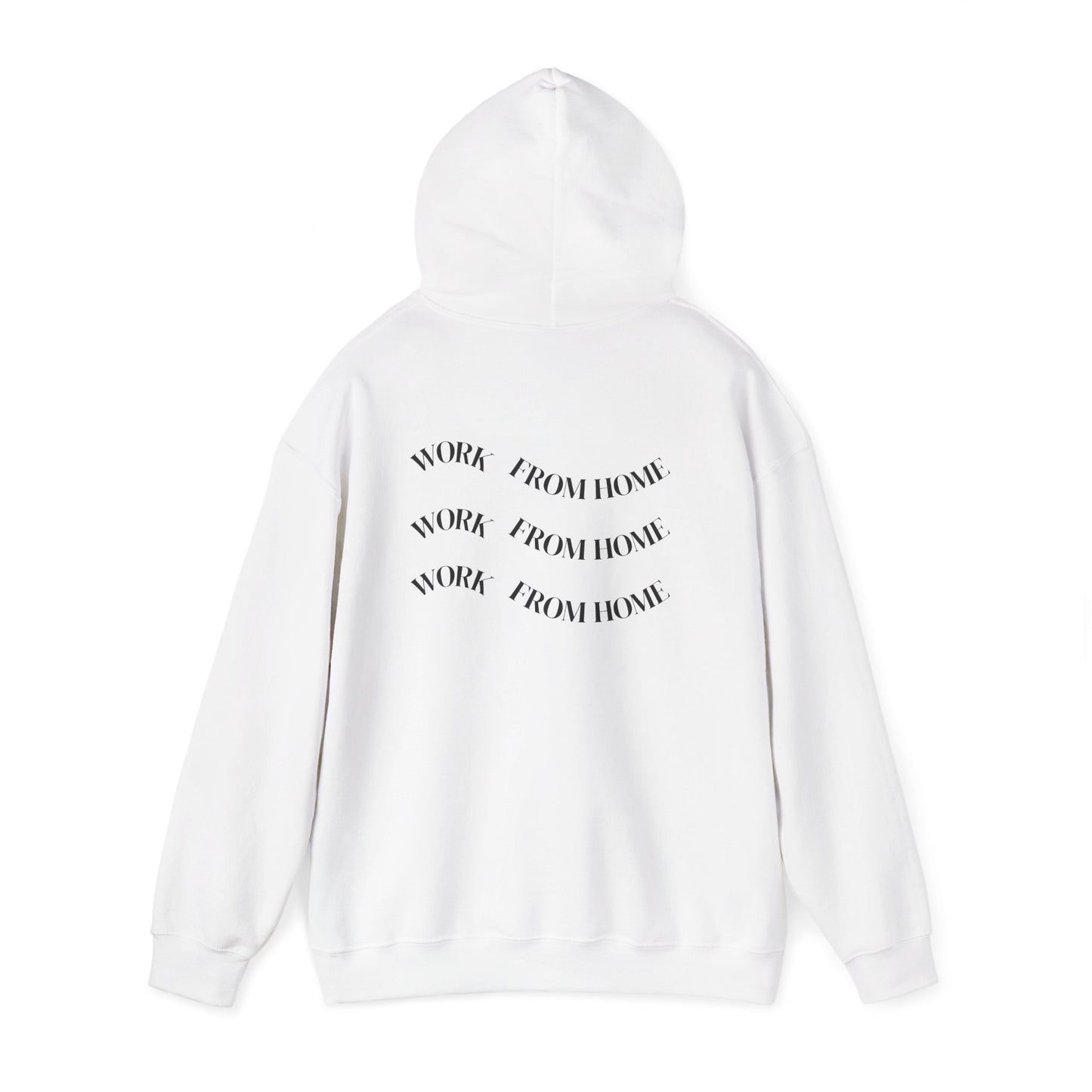 Home Sweet Work from Home Hooded Sweatshirt