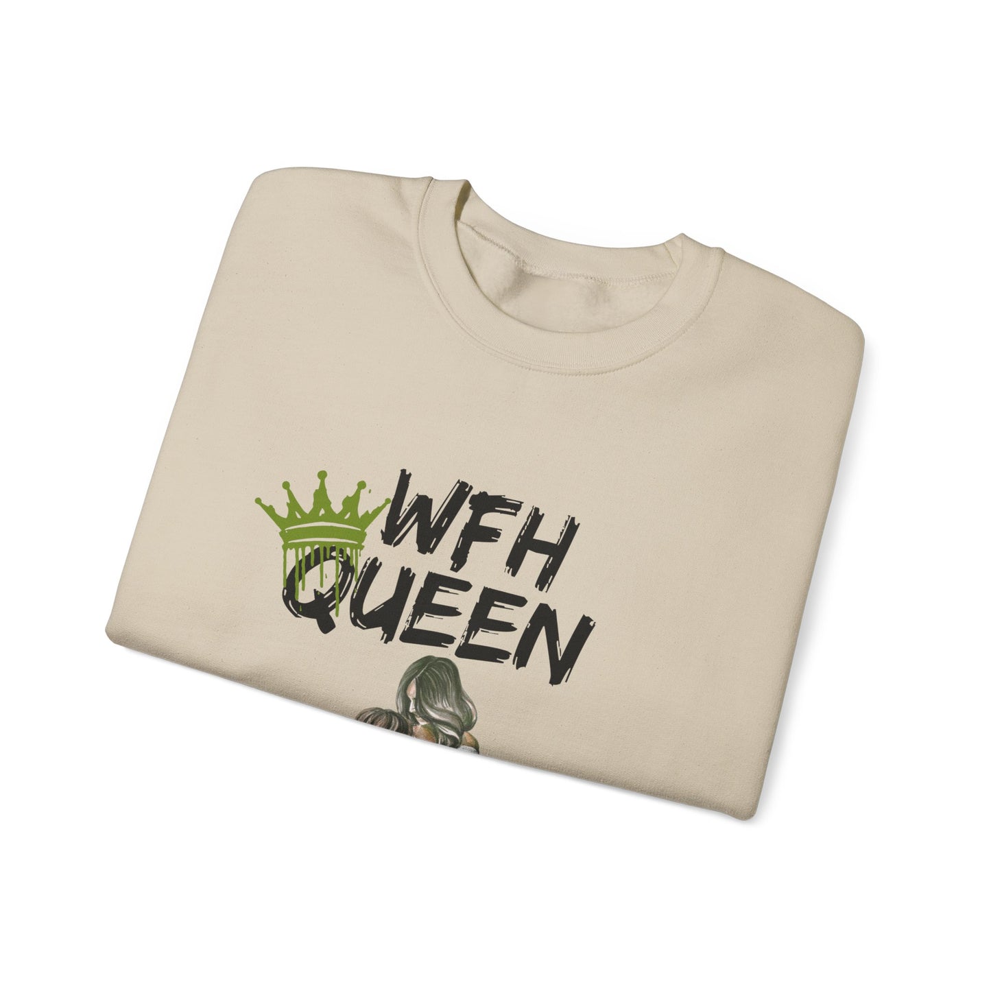 WFH Queen Sweatshirt — Mom Working From Home Crewneck