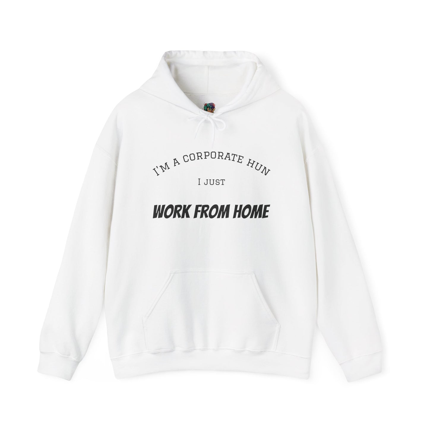 Corporate WFH Hun- Hooded Sweatshirt