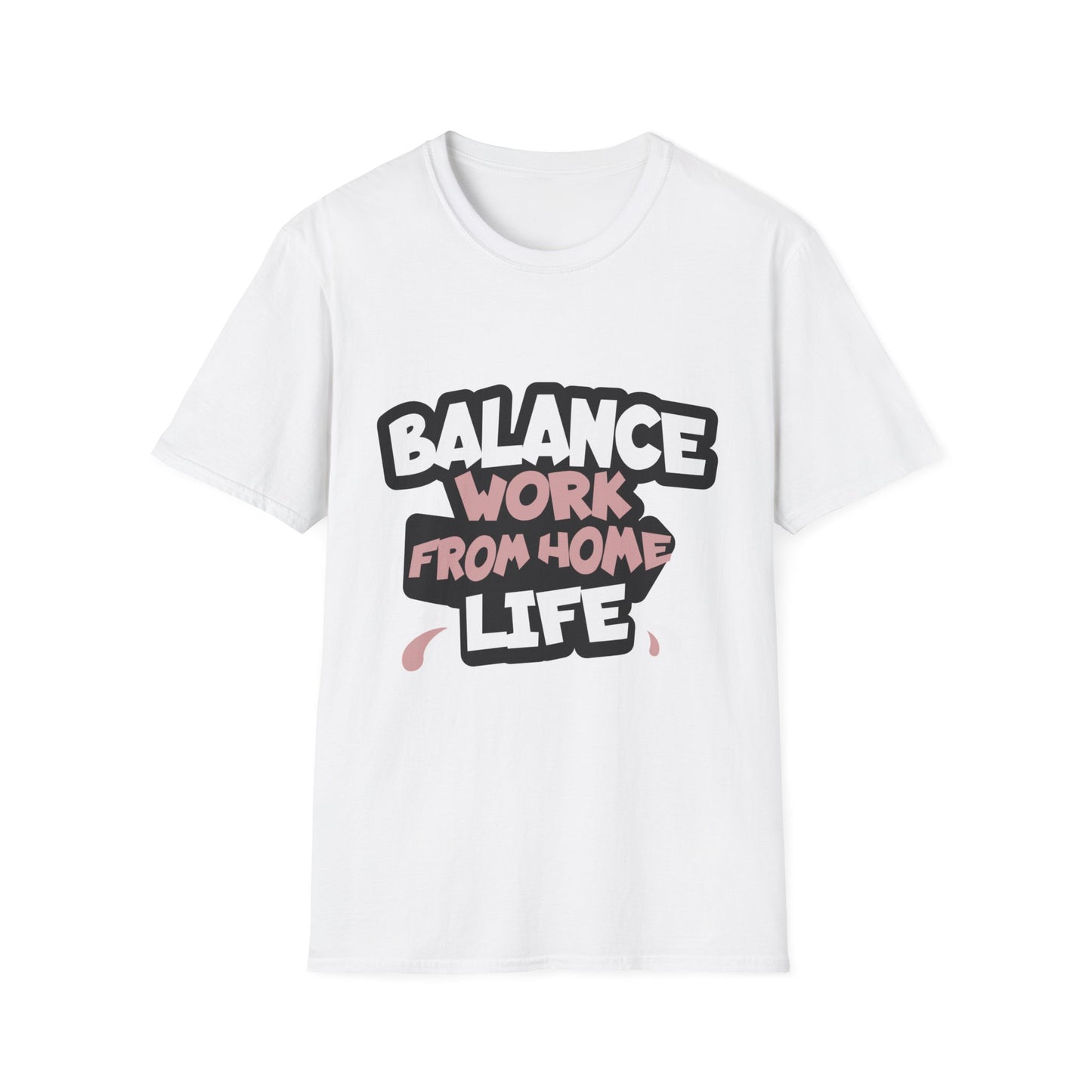 Balance 'Work from Home Life' T-Shirt
